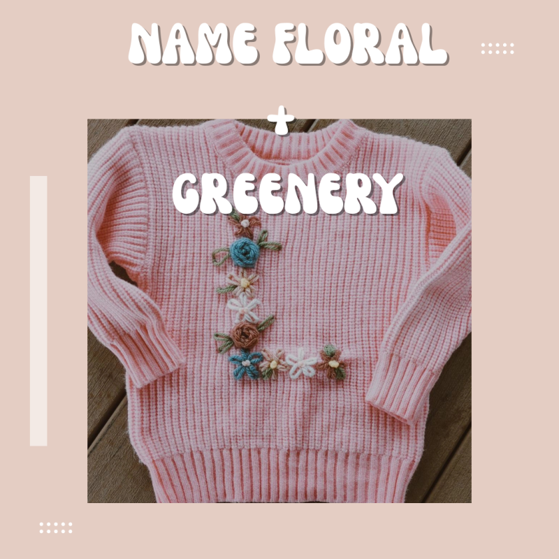 Name Floral with Greenery